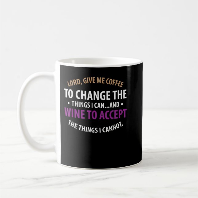 Herr, geben Sie mir Kaffee, um Wein zu ändern, um  Kaffeetasse (Links)