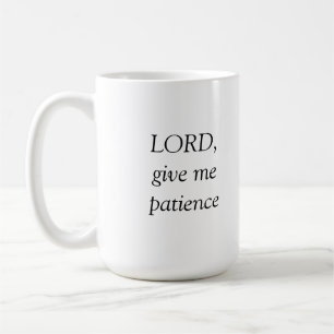 Herr, gib mir Geduld Cat Meme Kaffeetasse
