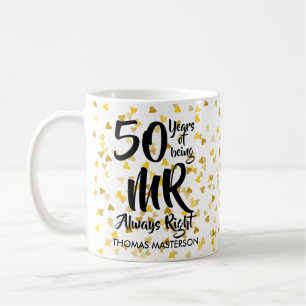 Herr Immer Recht Lustiges 50. Hochzeitsjubiläum Go Kaffeetasse