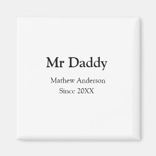 Herr Papa seit add Jahr Name Eltern Vater Name g Magnet
