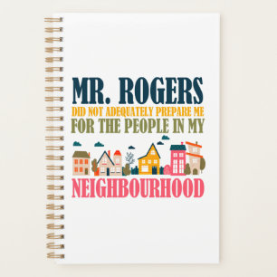Herr Rogers hat mich in meiner Nachbarschaft nicht Planer