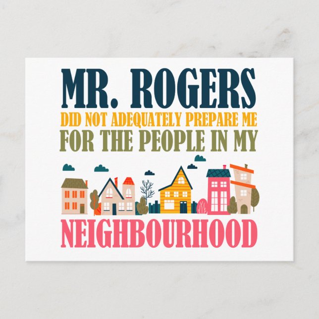 Herr Rogers hat mich in meiner Nachbarschaft nicht Postkarte (Vorderseite)