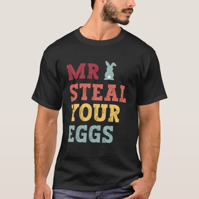Herr Steal Your Eggs Osterjunge Kleinkinder Spring T-Shirt (Vorderseite)