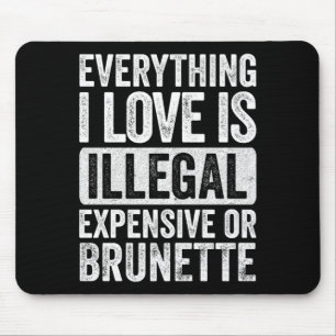 Herren alles Liebe ist illegal teuer oder Mousepad
