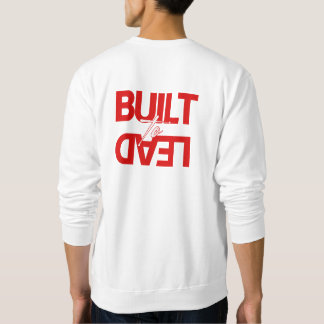 Herren-"Built to Lead"-Sweatshirt vorne und hinten Sweatshirt
