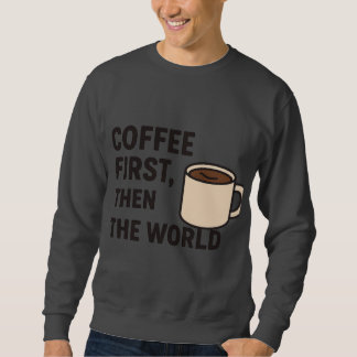 Herren-Coffee-Quote-Hoodie Sweatshirt