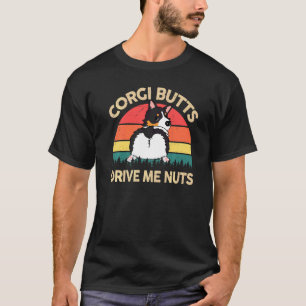 Herren Corgi Corgi Hintern Machen Mich Verrückt T-Shirt