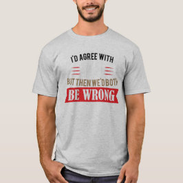 Herren & Damen lustig, sarkastisch T-Shirt