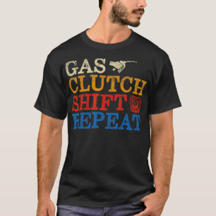 Herren Gas Kupplung Shift Wiederholung Drag Racing T-Shirt