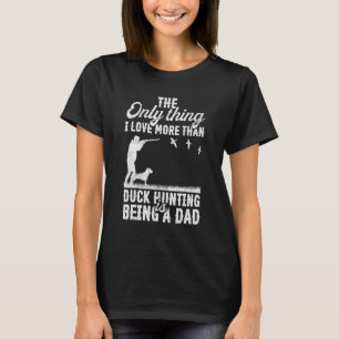 Herren Hund Hun Entenjagd Jäger Daddy T-Shirt