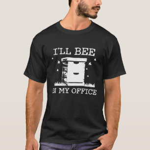 Herren Imker - Ich werde in meinem Büro sein Lusti T-Shirt