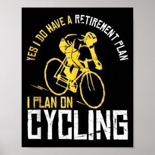 Herren Ja, ich habe einen Rentenplan Radfahren - L Poster