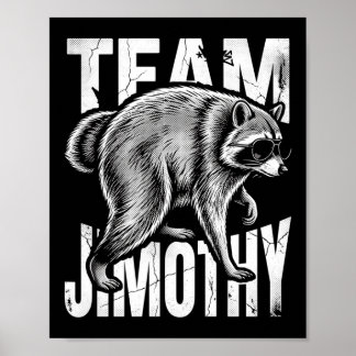 Herren Jimothy Waschbär Lustiger Müll Panda Team Poster