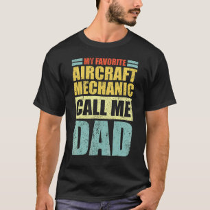 Herren Mein Lieblings-Flugzeugmechaniker nennt mic T-Shirt