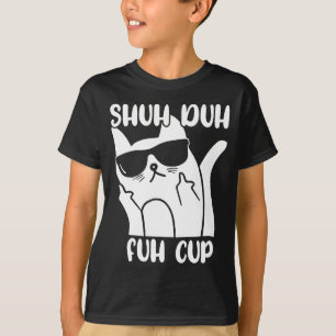 Herren-Shuh-Duh-Fuh-Tasse Lustiger Katzenliebhaber T-Shirt