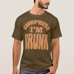 Herren Überraschung Ich bin betrunken Junggesellen T-Shirt