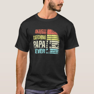 Herren Vintage Angeln Okayest Fangen Papa Ever Fa T-Shirt