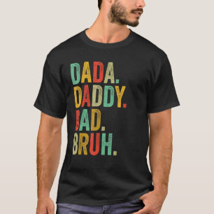 Herren Vintage Dada Daddy Papa Bruh Papa Vaters T-Shirt