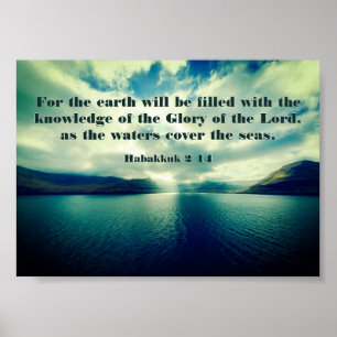 Herrlichkeit des Herrn, Bibelverse, Habakkuk 2:14 Poster