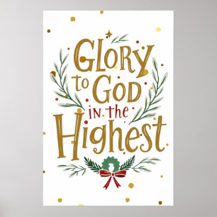 Herrlichkeit gegenüber Gott in der höchsten Kunst Poster