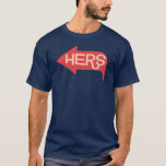 "Hers"-T - Shirt<br><div class="desc">Matching "Seine/ihre" T - Shirt. Tragen Sie das auf Ihren Flitterwochen und verkünden Sie Ihren Status als frisch verheiratet! Verbinden Sie dieses Tee mit: Sehen Sie sich alle unsere Shirts an: Besuchen Sie die Boutique Poptastic Bride:</div>