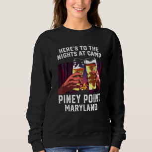 Herts zu den Nächten im Camp Piney Point Camping M Sweatshirt