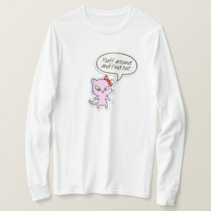 Herumflocken und herausfinden T-Shirt
