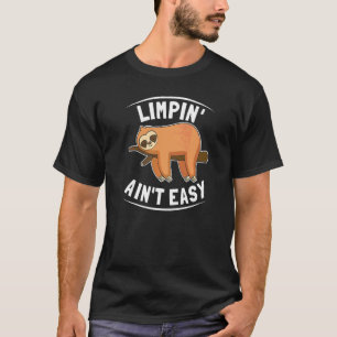 Herumlungern ist nicht leicht Gebroch'nes Bein 1 T-Shirt