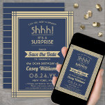Herunterladbare Überraschung Geburtstag Navy Blau  Save The Date<br><div class="desc">Kannst du ein Geheimnis behalten haben? Laden Sie Ihre Familie und Freunde zu einer eleganten und aufregenden Überraschungsfeier mit maßgeschneiderten marineblauen und goldblauen Party Einladungen ein. Alle Formulierungen auf dieser Vorlage ist einfach zu personalisieren, einschließlich der Nachricht, dass "Shhh! Es ist ÜBERRASCHEND." Das Design besticht durch eine moderne Streifenrandlinie, klassische...</div>