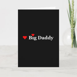 Herz Big Daddy Karte
