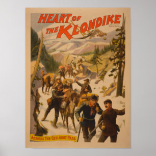Herz des Klondike - Über den Chilkoot-Pass Poster