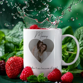 Herz Foto und Text Ich bin, wer ich bin wegen dir  Jumbo-Tasse