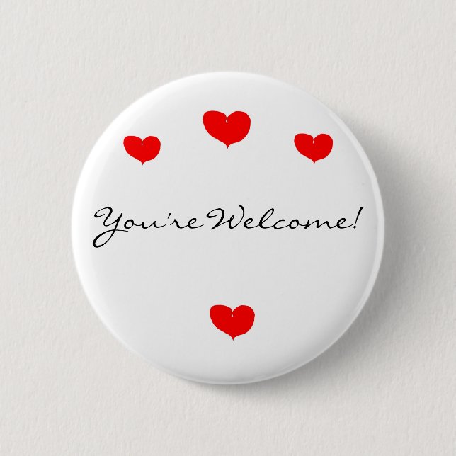 Herz, Herz, Herz, Herz, sind Sie willkommen! Button (Vorderseite)