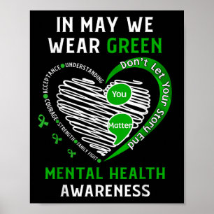 Herz Ich trage Grün für Mental Health Awareness Mo Poster