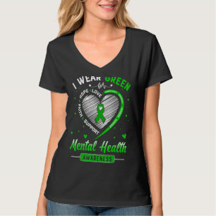 Herz Ich trage Grün für Mental Health Awareness Mo T-Shirt