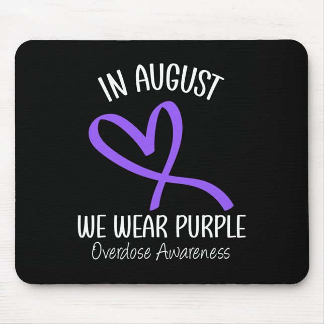 Herz im August Wir tragen Lila Überdosierung Bewus Mousepad (Vorne)