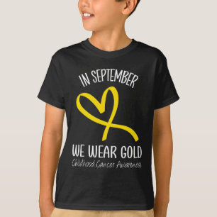 Herz im September tragen wir Goldkrebs im Kindesal T-Shirt