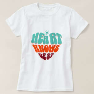 Herz kennt am besten T-Shirt