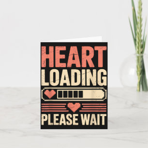 Herz lädt bitte warten Retro Xel Valentine Humo Karte