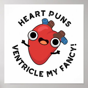 Herz Puns Ventricle Mein Extravaganter Funny Anato Poster