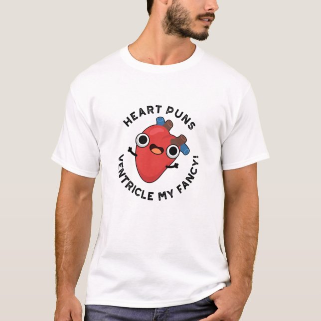 Herz Puns Ventricle Mein Extravaganter Funny Anato T-Shirt (Vorderseite)
