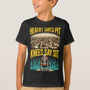 Herz sagt Grube Knie sagen sitz lustige Metall-Auf T-Shirt