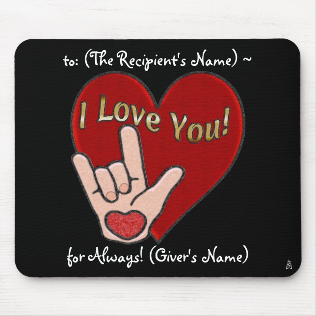Herz und Hand - ASL für I Liebe Sie (Personalisier Mousepad (Vorne)