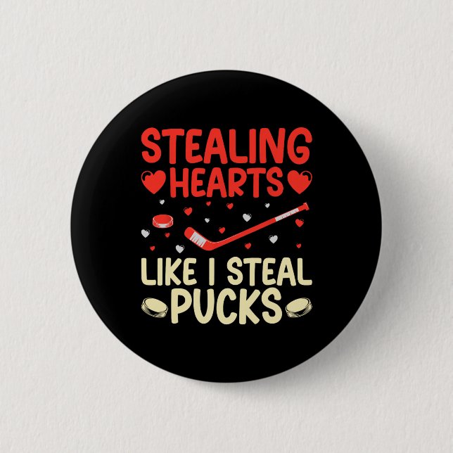 Herzen stehlen wie ich Pucks stehle Funny Valentin Button (Vorderseite)