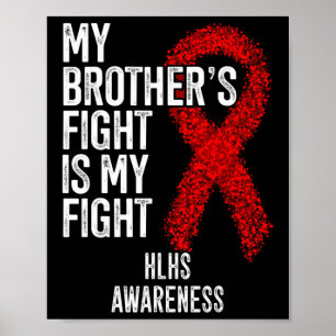 Herzerkrankung Mein Bruder kämpft mit meinen Kampf Poster