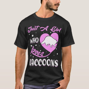 Herzform Raccoon Nur ein Mädchen, das Raccoons Lie T-Shirt