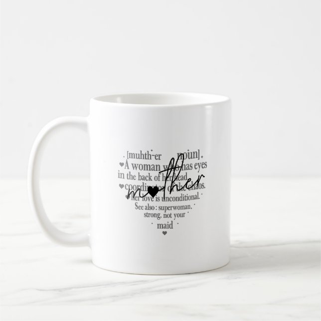 Herzförmiges Mutter-Zitat für sie Kaffeetasse (Links)