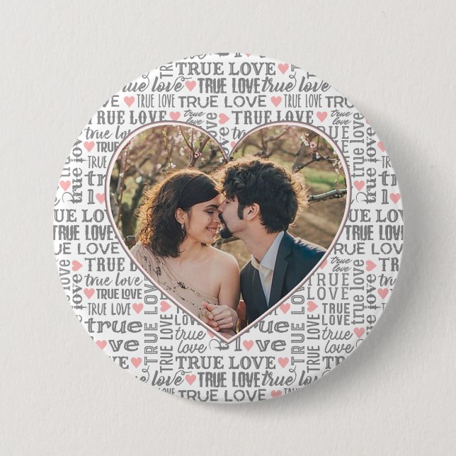 Herzgestaltetes Foto Wahre Love Valentines oder Ho Button (Vorderseite)