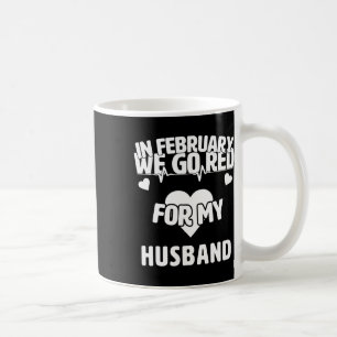 Herzkrankheit-Bewusstseinsgeschenk Wir gehen rot f Kaffeetasse