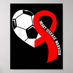 Herzkrankheit Krieger Fußball Rotes Herz Herzkrank Poster